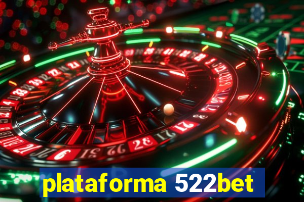 plataforma 522bet